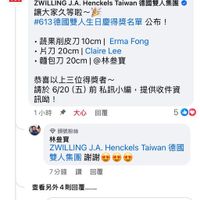 可能是顯示的文字是「中 m ZWILLING J.A. Henckels Taiwan 德國雙人集團 6月5日 1,130次分享 最相關 お社 ሥ 一作者 ZWILLING J.A. Henckels Taiwan 德國雙人集團 讓大家久等啦~炒 #613德國雙人生日慶得獎名單 公布！ ·蔬果削皮刀 •蔬果削皮刀10cm 10cm| Erma Fong 片刀 20cm Claire •片刀20cm︱ClaireLee Lee ·麵包刀 •麵包刀20cm@林参寶 20cm @林参寶 恭喜以上三位得獎者~ 請於 6/20 （五） 私訊小編 提供收件資 訊呦！ 1小時大回覆 回覆 1小時 大心 5 頭號粉絲 林參寶 ZWILLING J.A. Henckels Taiwan 德國 雙人集團謝謝 謝謝 雙人集團 7分鐘讚回覆 讚 7分鐘 回覆 查看另外4則回覆.. 回覆…… የ 作者 ZWILLING ZWILLINGJ.A.Henc J.A. Henckels Taiwan 德國雙人集團 ------日慶活動人截人上---- 謝謝大家的參與 我們收到了很多祝福 3天讀回覆 讚 3天 回覆 5 」的圖像