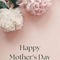 可能是花和顯示的文字是「 Happy Mother's Day TO ALL MOTHER IN THE WORLD 」的圖像
