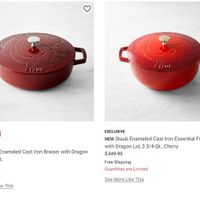 May be an image of text that says 'STAUE EXCLUSIVE NEW Staub Enameled Cast Iron Braiser with Dragon Lid, 1/2-Qt. $199.95 Free Shipping EXCLUSIVE NEW Staub Enameled Cast Iron Essential French Oven with Dragon Lid, 3 3/4-Qt., Cherry $349.95 Free Shipping Quantities are Limited See More Like This See More Like This'